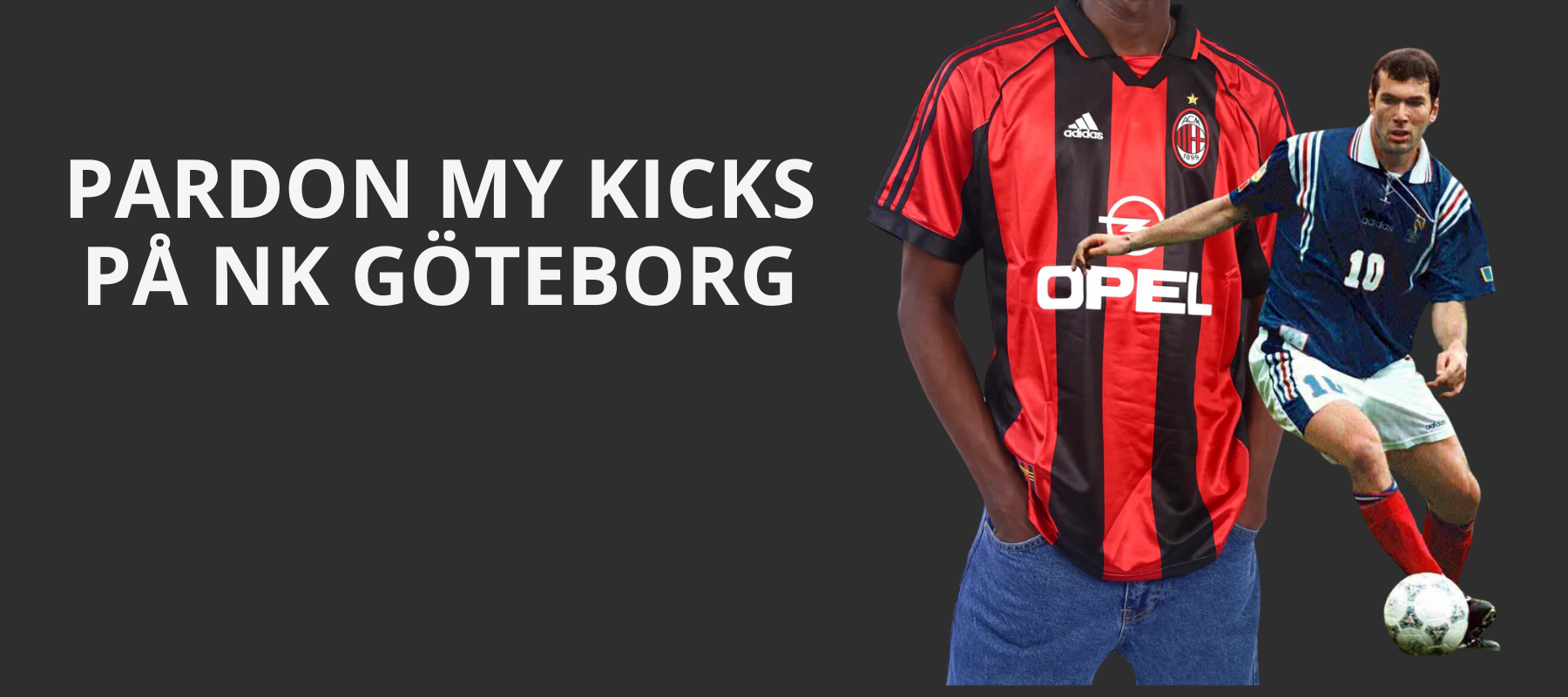 Pardon My Kicks Pop-Up på NK Göteborg