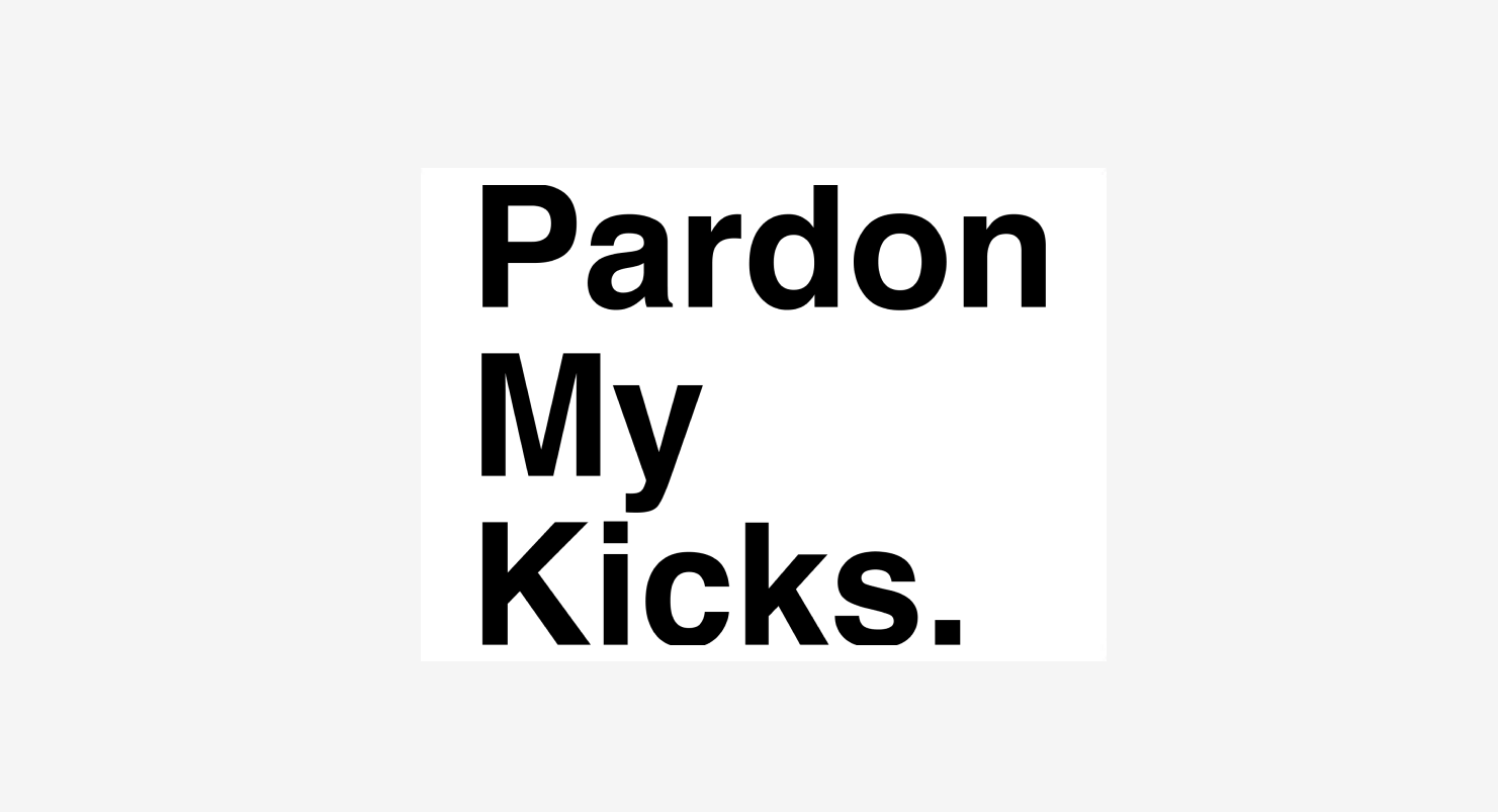 PardonMyKicks Giftcard - PardonMyKicks